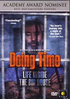 Doing Time: Life Inside The Big House